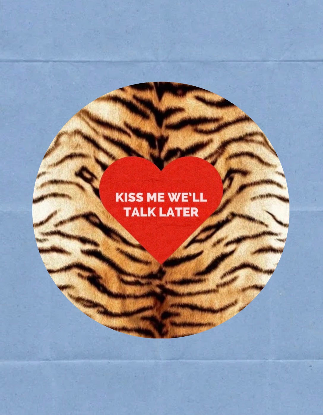 Kiss Me We'll Talk Later Pin
